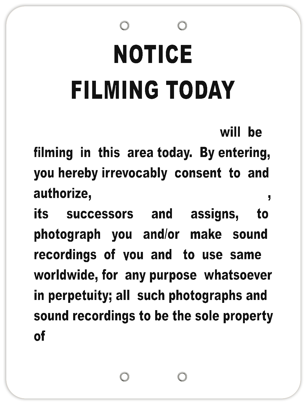 Notice Filming Today