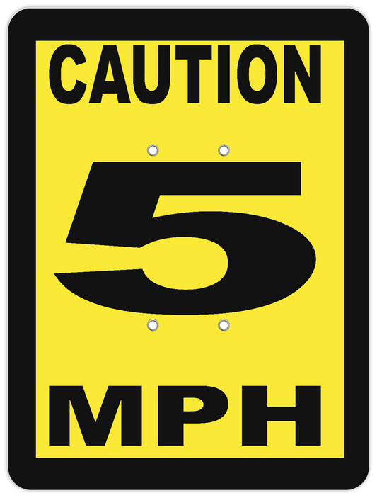 Speed Limit 5 MPH